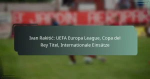 Ivan Rakitić: UEFA Europa League, Copa del Rey Titel, Internationale Einsätze