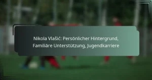 Nikola Vlašić: Persönlicher Hintergrund, Familiäre Unterstützung, Jugendkarriere